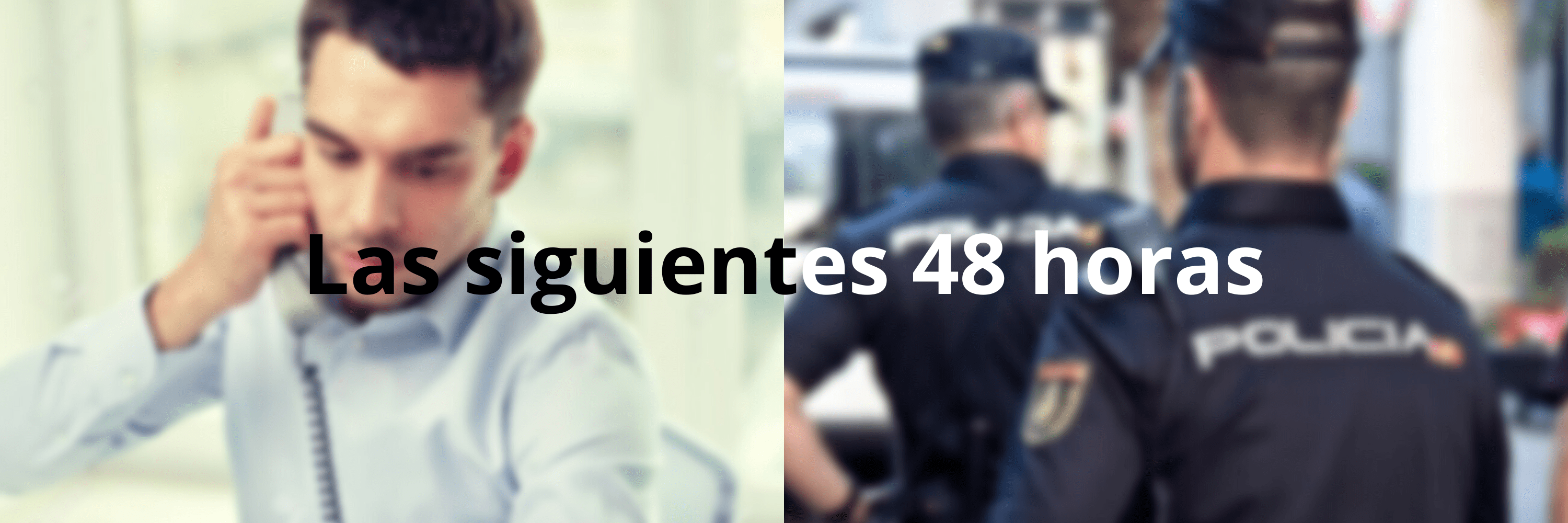 las siguientes 48 horas